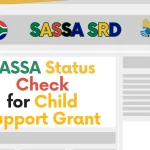 SASSA Status Check for Child Support Grant