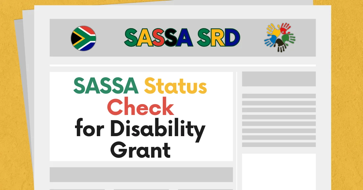 SASSA Status Check for Disability Grant