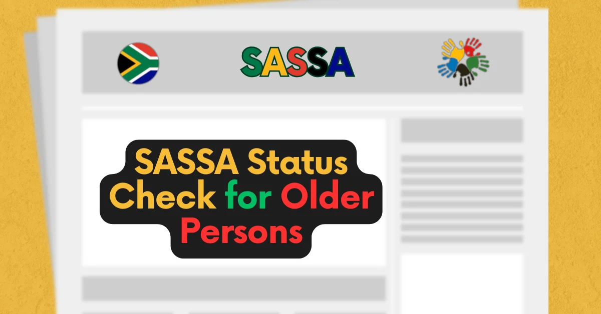 SASSA Status Check for Older Persons