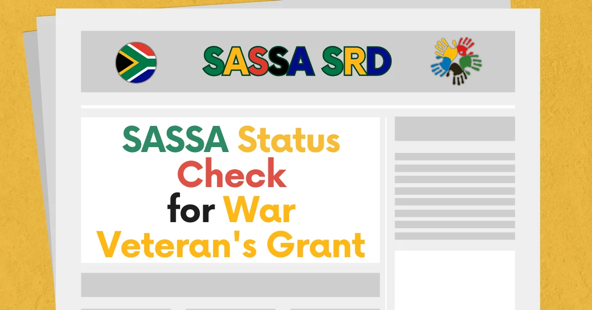 SASSA Status Check for War Veteran's Grant