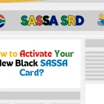 How to Activate Your New Black SASSA Card?