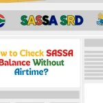 How to Check SASSA Balance Without Airtime