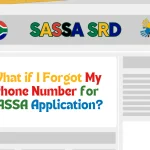 What if I Forgot My Phone Number for SASSA Application?